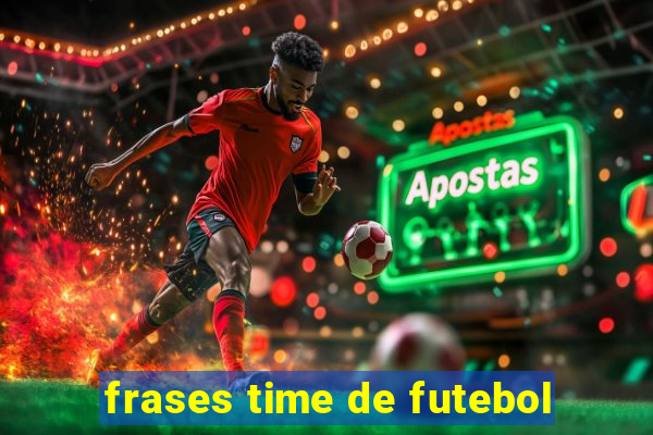 frases time de futebol